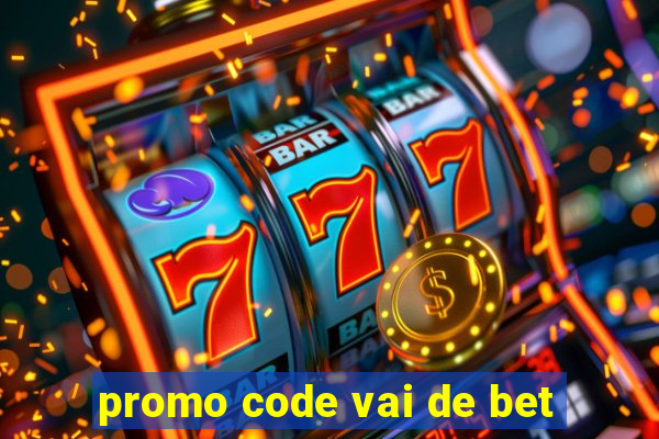 promo code vai de bet