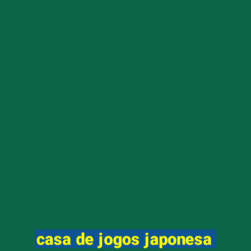 casa de jogos japonesa