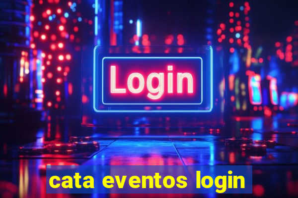 cata eventos login