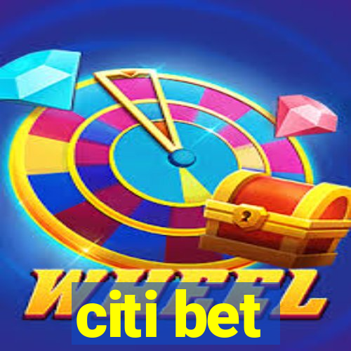 citi bet