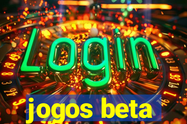 jogos beta