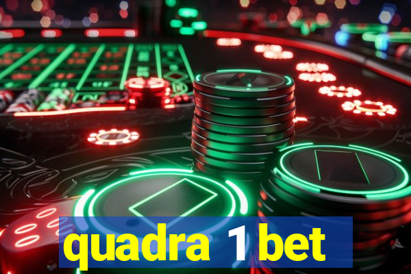 quadra 1 bet