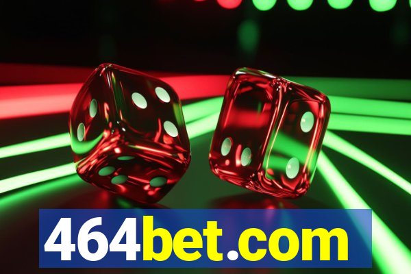 464bet.com