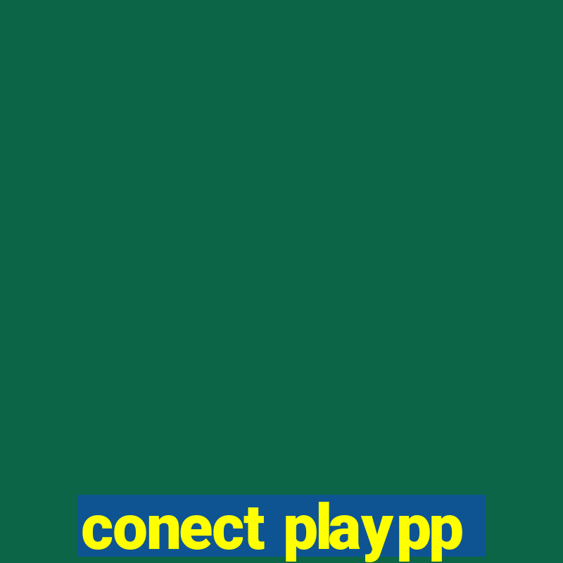 conect playpp