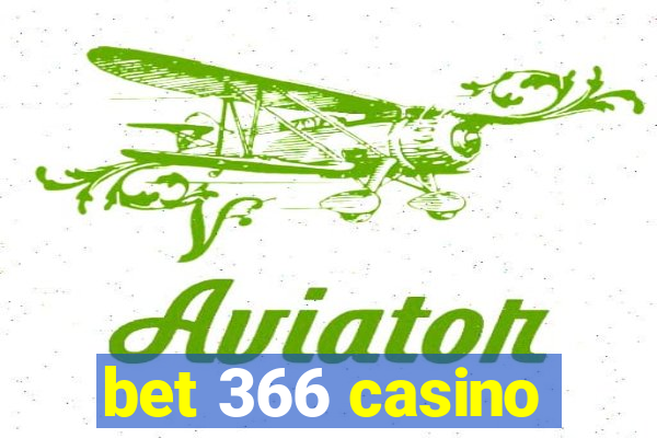 bet 366 casino