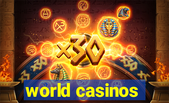 world casinos