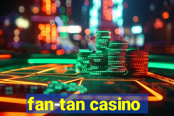 fan-tan casino