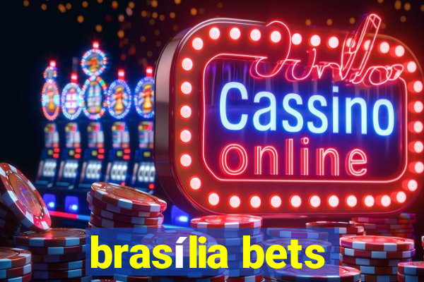 brasília bets