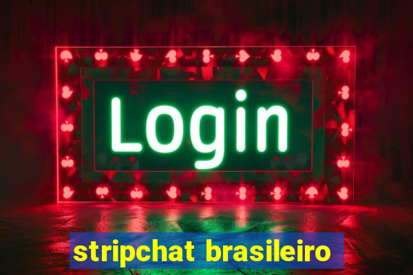 stripchat brasileiro