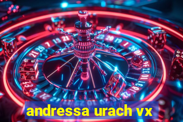 andressa urach vx