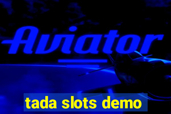 tada slots demo