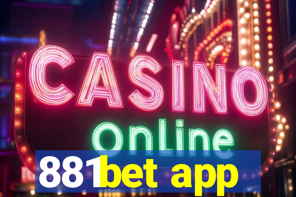 881bet app