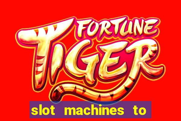 slot machines to play free