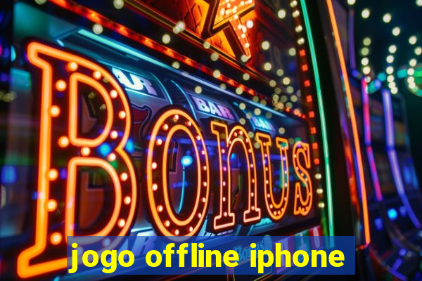 jogo offline iphone