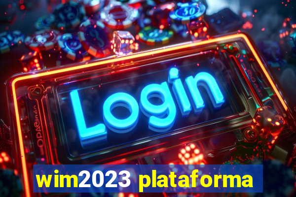 wim2023 plataforma