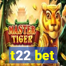 t22 bet