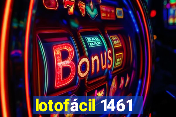 lotofácil 1461