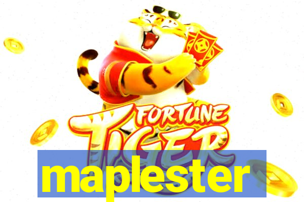 maplester