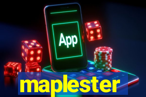 maplester