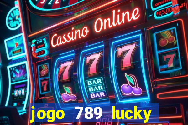 jogo 789 lucky paga mesmo