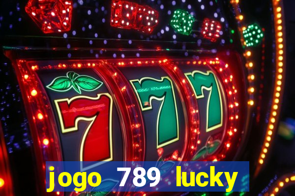 jogo 789 lucky paga mesmo