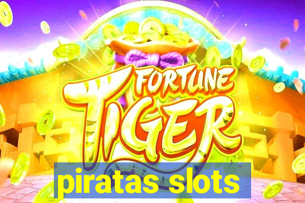 piratas slots