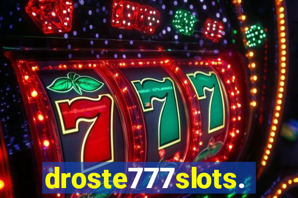 droste777slots.com