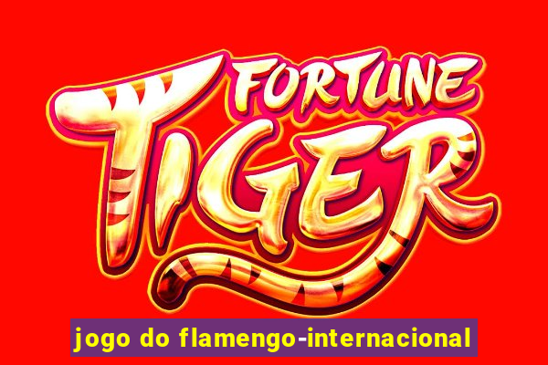 jogo do flamengo-internacional