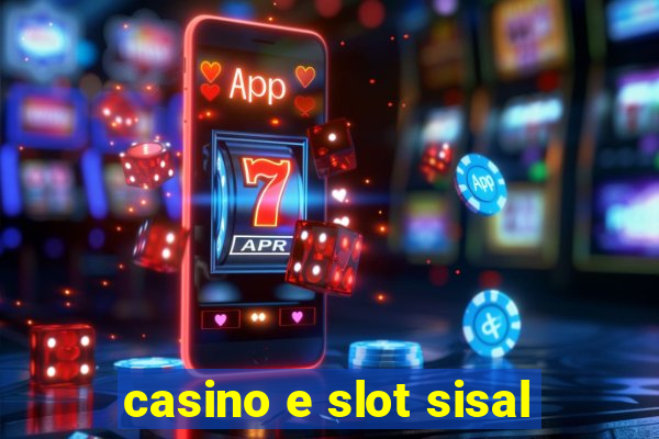 casino e slot sisal