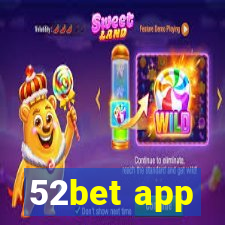 52bet app