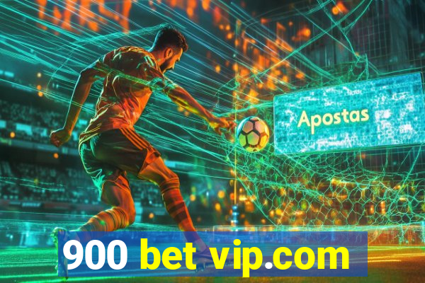 900 bet vip.com