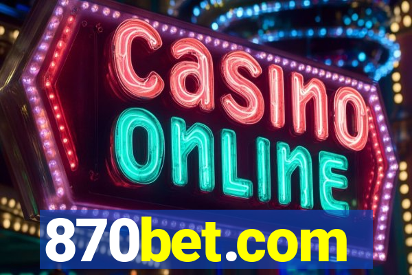 870bet.com