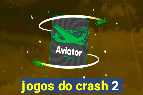 jogos do crash 2