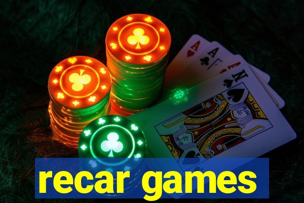 recar games