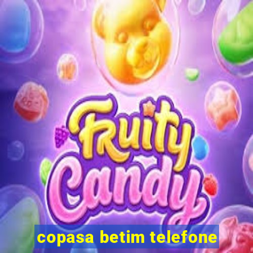 copasa betim telefone