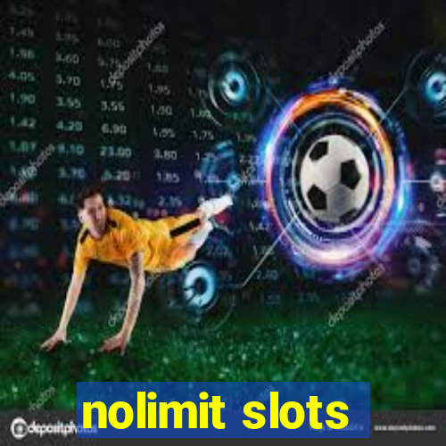 nolimit slots