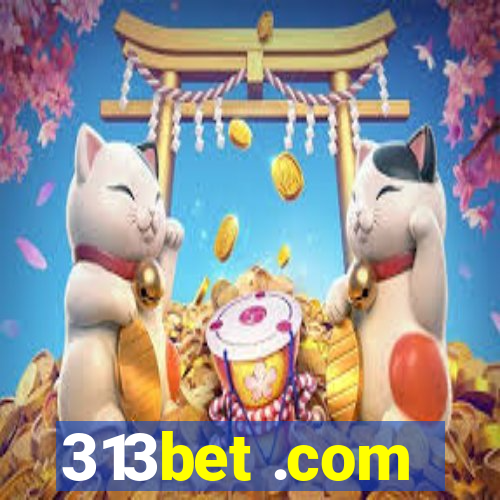 313bet .com