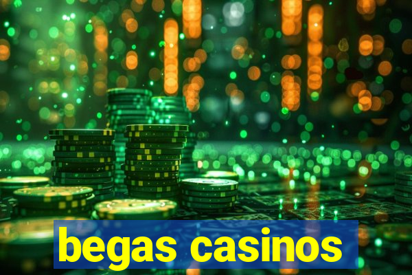 begas casinos