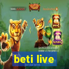 beti live