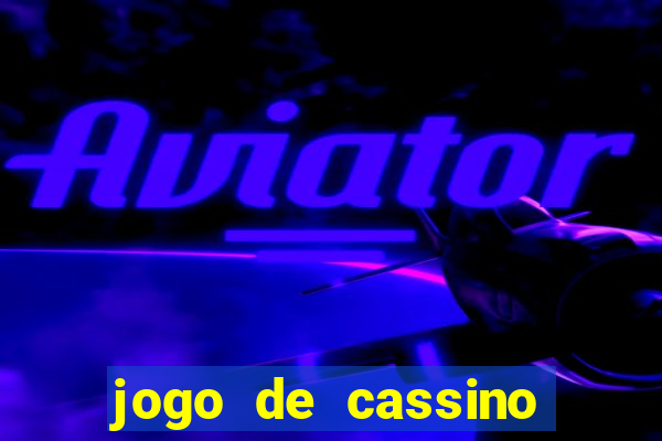 jogo de cassino deposito de 1 real