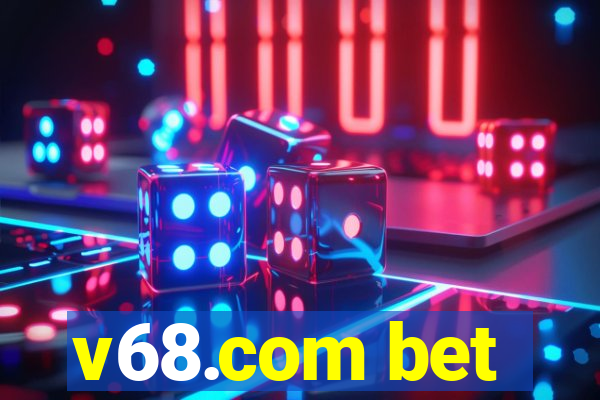 v68.com bet