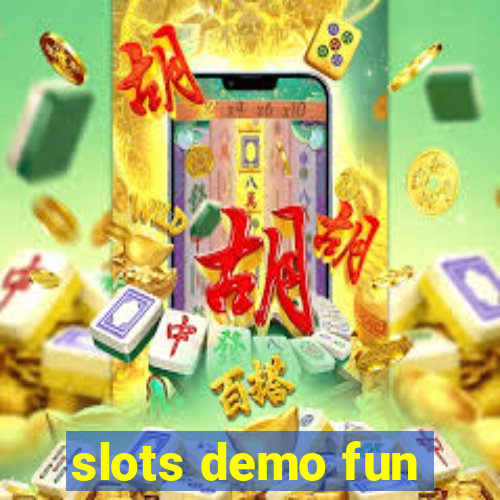 slots demo fun