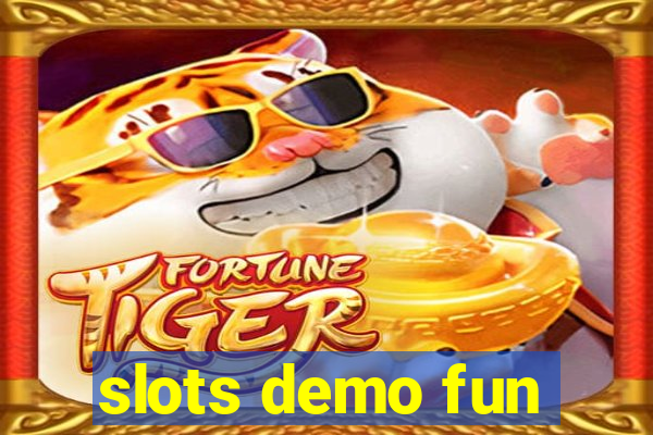 slots demo fun