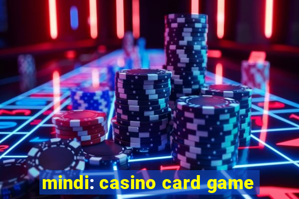 mindi: casino card game