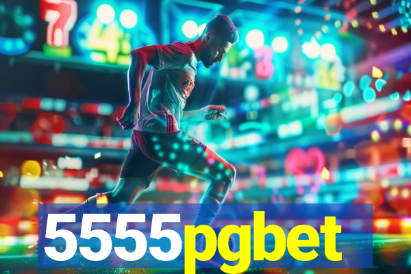 5555pgbet