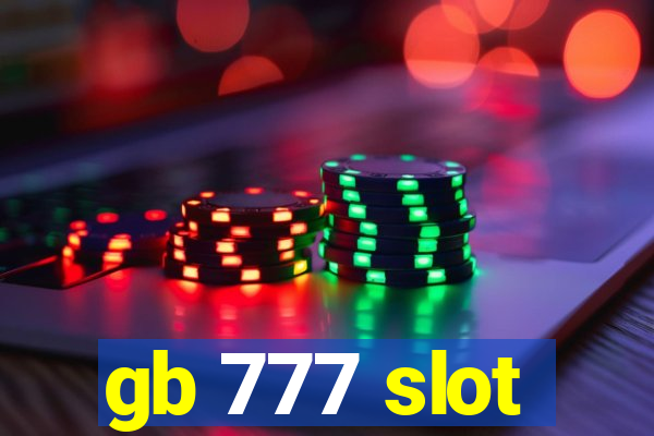 gb 777 slot