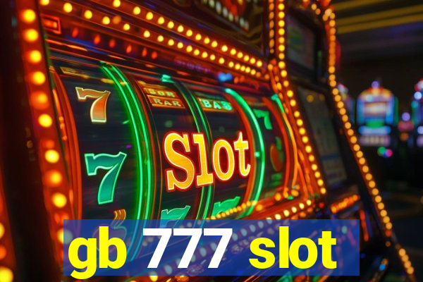 gb 777 slot