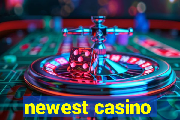 newest casino