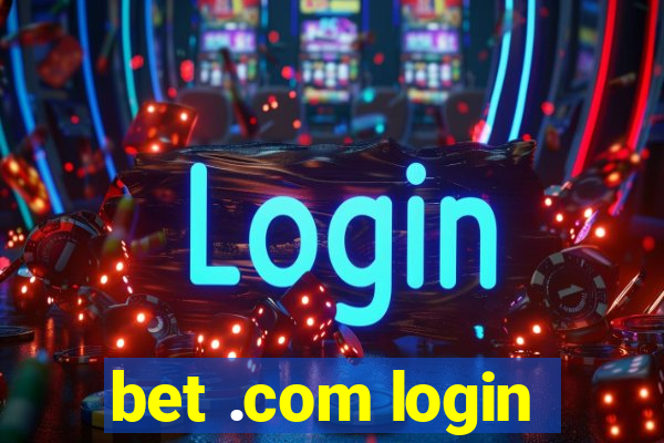 bet .com login