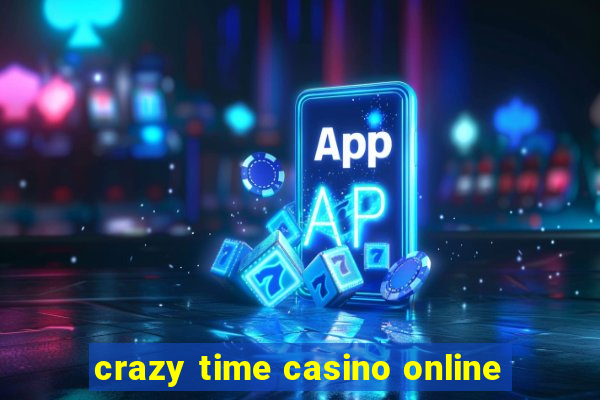 crazy time casino online